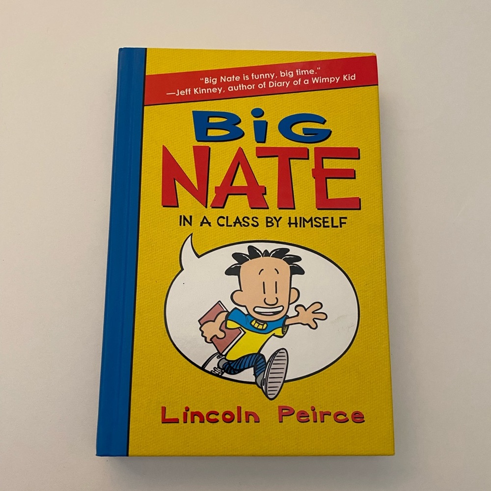 Big Nate in a class by himself hardcover book written by Lincoln Peirce
